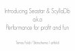 Introducing Seastar & ScyllaDb aka Performance for profit and fun