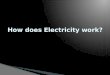 How does electricity works