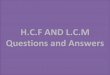 H.c.f  and l.c.m questions and answers