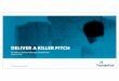 PITCH IT - Deliver A Killer Pitch