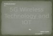 5G wireless technology and internet of things