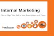Internal Marketing - Tips to align staff to your brand values and vision