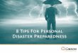 8 Tips For Personal Disaster Preparedness