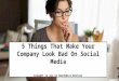 5 Things That Make You Look Bad on Social Media