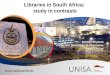 Dorette Snyman Libraries in South Africa - Study in Contrasts