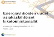 Raimo Lovio - Energiayhtiöiden uudet asiakaslähtöiset liiketoimintamallit - Knowledge Sharing Breakfast - Smart Energy Transition - Aalto-yliopisto - Kauppakorkeakoulu - 9.3.2017