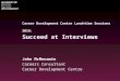 Succeed at Interviews: CDC Lunchtime Sessions 2016