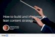 How to build and implement a lean content strategy