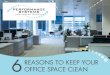 6 Reasons to Keep Your Office Space Clean