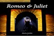 The William Shakespeare School Presents Romeo and Juliet