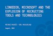 LinkedIn, Microsoft and the Explosion in Recruiting Tools and Technology