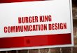 Burger King Communication Design 2014