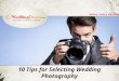 10 tips for selecting wedding photography