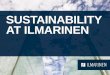 Sustainability at Ilmarinen