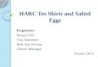 HARC Tee Shirts and Salted Eggs