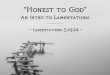 Sermon Slide Deck: "Honest to God" (Lamentations 3:19-24)