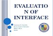 Evaluation of interface