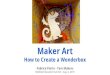 Maker Art: How to Create a Wonderbox