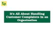 It's All About Handling Customer Complaints