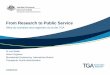 From Research to Public Service: What do scientists and engineers do at the TGA