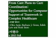 From Care Plans to Care Coordination: Opportunities for Computer Support of Teamwork in Complex Healthcare CHI'2015
