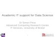 Academic IT support for Data Science
