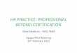 HR practice professionalism beyond certifications
