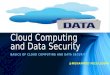 Cloud computing and data security