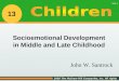 Socioemotional development in middle childhood