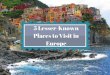 5 Lesser-Known Places to Visit in Europe
