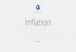 Inflation , causes and effetcs