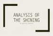 Micro-Analysis: The Shining