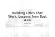 Building Cities That Work Lessons from EAP Draft 14 Dec
