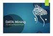 Data Mining: What is Data Mining?