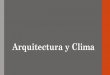 S.03 Arquitectura y Clima. Metodología Bioclimática