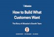 How to Build What Customers Want: the Story of Atlassian's Growth Team
