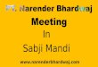 Narender Bhardwaj Meeting In Sahibabad Sabji Mandi