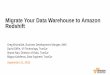 Migrate your Data Warehouse to Amazon Redshift - September Webinar Series