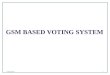 gsm based Voting system