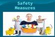 Safety measures in housekeeping