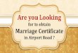 Apply Marriage Certificate online in AIRPORT ROAD , Mumbai. AIRPORT ROAD  Online Booking Office for Marriage Certificate