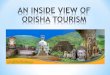 An inside view of Odisha Tourism