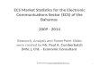 ECS Market Statistics for the   Electronic Communications                   Sector (2009-2014)