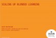 Scaling up Blended Learning