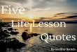 Five Life Lesson Quotes by Geoffrey Byruch