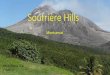 Soufriere Hills, Illa de Monserrat