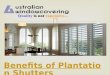 Benefits of Plantation Shutters