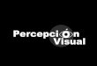 Gestalt y Percepcion Visual
