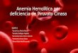 Anemia hemolítica por deficiencia de piruvato cinasa