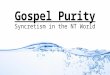 Gospel purity - Paolo Ugolini